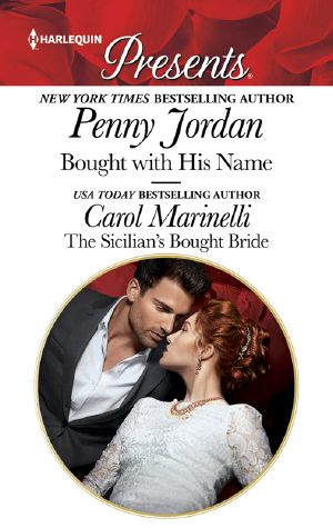 [Bought with His Name & Carol Marinelli 01] • Bought With His Name & the Sicilian's Bought Bride